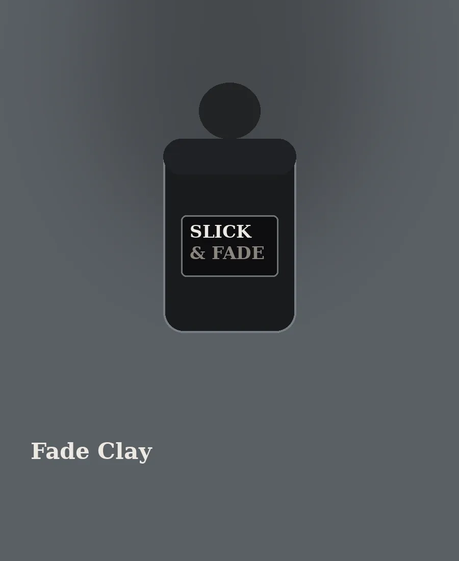 Fade Factor Clay